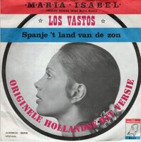 Los Vastos - Maria Isabel + Spanje, Het Land Van De Zon (Vinylsingle)