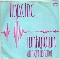 Lipps Inc - Funky town + All night dancing (Vinylsingle)