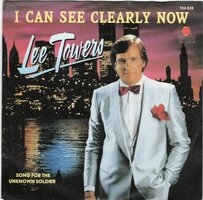 Lee Towers - I can see clearly now + Song for the unknown soldier (Vinylsingle)