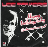 Lee Towers - Happy birthday baby + Goodmorning (Vinylsingle)
