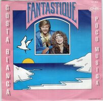 Fantastique - Costa Blanca + Poco musica (Vinylsingle)