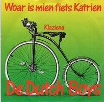 Dutch Boys - Woar is mien fiets Katrien + Klaziena (Vinylsingle)