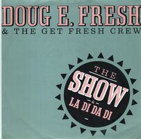 Doug E. Fresh - The show + La di da di (Vinylsingle)