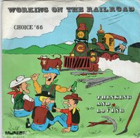 Choice '66 - Working On The Railroad + Thinking And Loving (Vinylsingle)