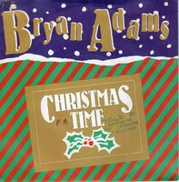 Bryan Adams - Christmas Time + Reggae christmas (Vinylsingle)