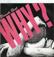 Bronski Beat - Why? + Cadillac car (Vinylsingle)