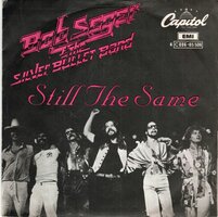 Bob Seger - Still the same + Feels like a number (Vinylsingle)