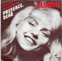 Blondie - Presence Dear + Poets proble + Detroit (Vinylsingle)