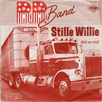 B.B. Band - Stille Willie + Mijl na mijl (Vinylsingle)