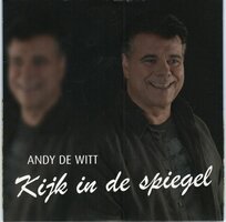 Andy De Wit / Fashion - Kijk In De Spiegel + Ik Ben Een Dromer (Vinylsingle)