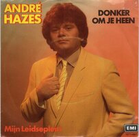 Andre Hazes - Donker om je heen + Mij Leidseplein (Vinylsingle)