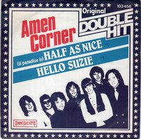 Amen Corner - If paradise is half as nice + Hello Suzie (Vinylsingle)