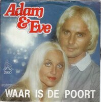 Adam &amp; Eve - Waar is de poort + Auf der strasse (Vinylsingle)