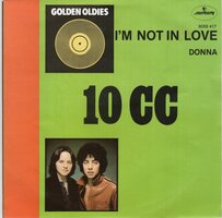 10CC - I'm not in love + Donna (Vinylsingle)