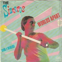Sinceros - Worlds apart + Girl I realise (Vinylsingle)