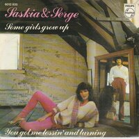 Saskia &amp; Serge - Some girls grow up + You got me tossin' (Vinylsingle)