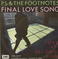 P.S. &amp; the Footnotes - Final Love Song	 + Love At Second Sight (Vinylsingle)