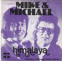 Mike &amp; Michael - Himalaya + Maria. Tobias and John (Vinylsingle)
