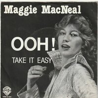 Maggie MacNeal - Ooh! + Take it easy (Vinylsingle)