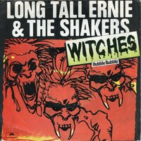 Long Tall Ernie - Witches + Satisfy me (Vinylsingle)
