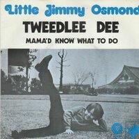 Little Jimmy Osmond - Tweedle dee + Mama'd know what to do (Vinylsingle)