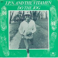 J.P.N. &amp; The Vitamen - Do The Jog + Hey Mr. D.J. (Vinylsingle)