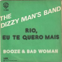 Dizzy Man's Band - Rio + Booze &amp; Bad woman (Vinylsingle)