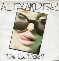 Alexander - Do You Dare + Playroom (Vinylsingle)