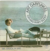 Art Garfunkel - Crying in my sleep + Mr. Shuck 'n' jive (Vinylsingle)