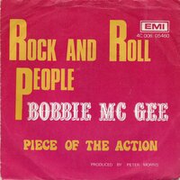 Bobbie McGee - Rock and roll people + Piece of the action (Vinylsingle)