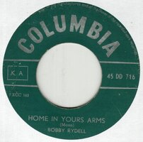 Bobby Rydell - Home In Your Arms + Lovin' Doll (Vinylsingle)