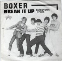 Boxer - Break it up + Astronomic heroes (Vinylsingle)