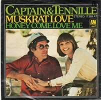 Captain &amp; Tennille - Muskrat Love + Honey Come Love Me (Vinylsingle)
