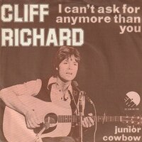 Cliff Richard - I can't ask for anything more + Junior cowboy (Vinylsingle)