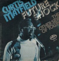 Curtis Mayfield - Future Shock + The Other Side Of Town (Vinylsingle)