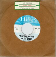 Dale &amp; Grace - Let Them Talk + I'd Rather Be Free (Vinylsingle)