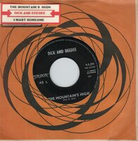 Dick and Deedee - The mountain's high + I want someone (Vinylsingle)