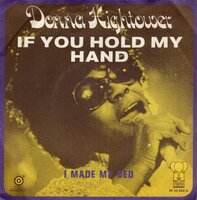 Donna Hightower - If you hold my hand + I made my bed (Vinylsingle)
