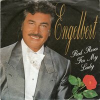 Engelbert Humperdinck - Red roses for my lady + Angel love (Vinylsingle)