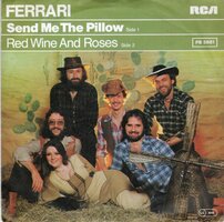 Ferrari - Send Me The Pillow + Red Wine And Roses (Vinylsingle)