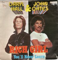 Hall &amp; Oates - Rich girl + You'll never learn (Vinylsingle)