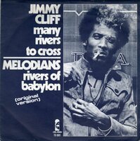 Jimmy Cliff / Melodians - Many rivers to cross + Rivers of Babylon (Vinylsingle)