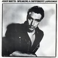 John Watts - Speaking A Different Language + Ha Ha Ha (Vinylsingle)