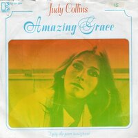 Judy Collins - Amazing grace + I pity the poor immigrant (Vinylsingle)