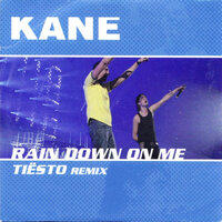 Kane - Rain Down On Me (Tiesto Remix) + (original) (Vinylsingle)