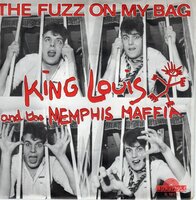 King Louis and the Memphis Maffia - The Fuzz On My Bag +(Instrumental) (Vinylsingle)