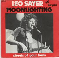 Leo Sayer - Moonlighting + Streets of your town (Vinylsingle)
