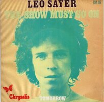 Leo Sayer - The show must go on + Tomorrow (Vinylsingle)