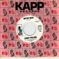 Leroy Pullins - Meter Maid + The Wall Around Your Heart (Vinylsingle)