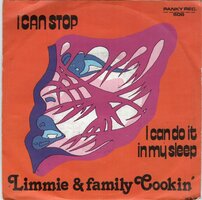 Limmie and Family Cookin'  - I Can Stop + I Can Do It In My Sleep (Vinylsingle)